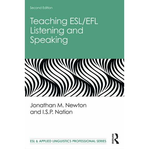 ESL & Applied Linguistics Professional Teaching ESL/EFL Listening and Speaking, (Paperback)