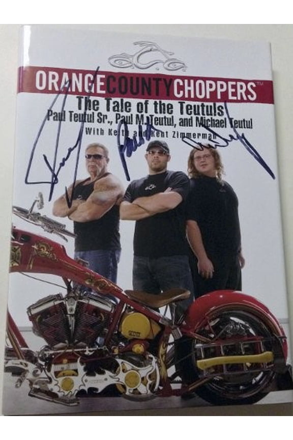 Pre-Owned Orange County Choppers: The Tale of the Teutuls (Hardcover) by Paul Teutul, Michael Teutul, Keith Zimmerman