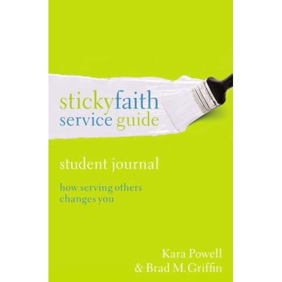 Pre-Owned Sticky Faith Service Guide, Student Journal: How Serving Others Changes You (Paperback) 0310524237 9780310524236