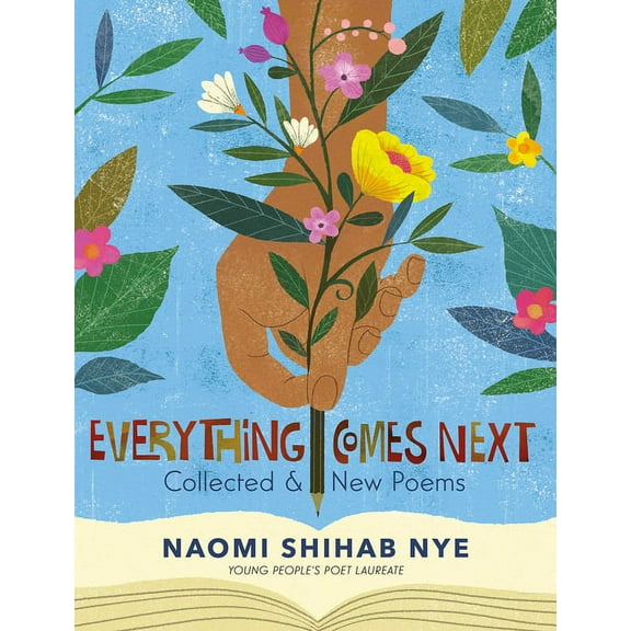 Everything Comes Next: Collected and New Poems, (Paperback)
