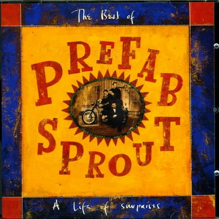 A Life Of Surprises: The Best Of Prefab Sprout (Best Value Prefab Homes)