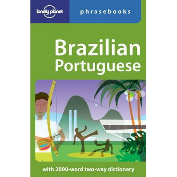 Pre-Owned Brazilian Portuguese: Lonely Planet Phrasebook (Paperback) 1740597311 9781740597319