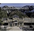 thumbnail image 1 of Lugares Abandonados JONGLEZ PUBLISHING VV. AA., 1 of 1