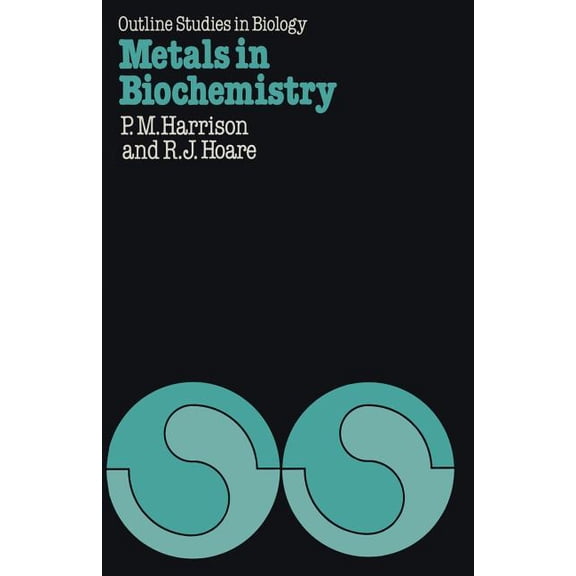 Outline Studies in Biology Metals in Biochemistry, (Paperback)