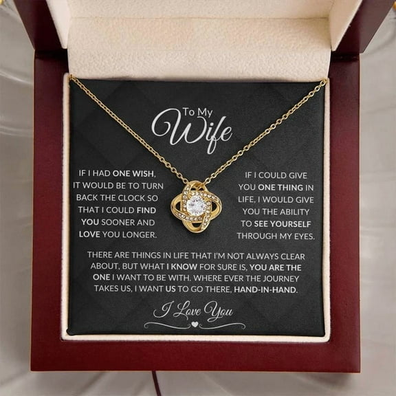 To My Wife Gold Necklace With Meaningful Message For Her On Valentine Birthday, Anniversary Wife From Husband, Love Knot Necklace, White Love Knot Necklace