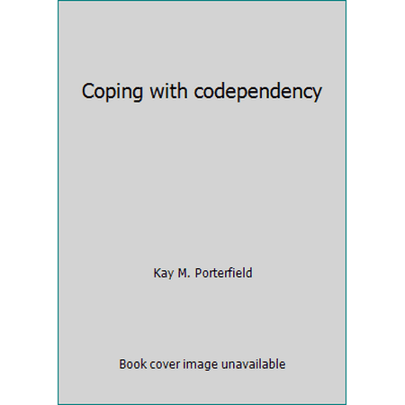 Coping with codependency, Used [Unbound]