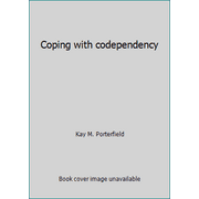 Coping with codependency, Used [Unbound]