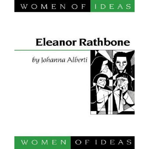 Eleanor Rathbone (Women of Ideas series)