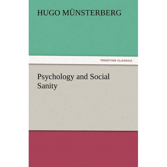 Psychology and Social Sanity (Paperback)