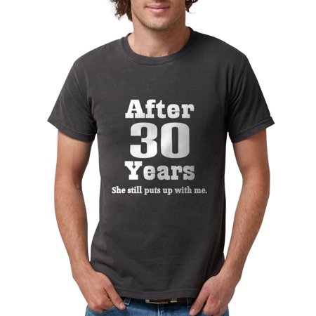 Cafepress Cafepress 30th Anniversary Funny Quote T Shirt