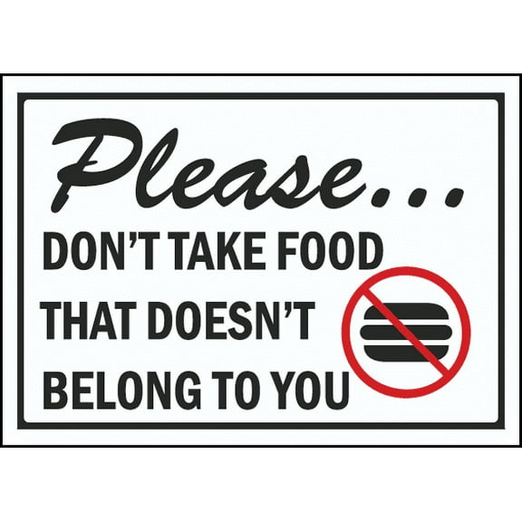 Vinyl Stickers - Please Don't Take Food Sign - Safety and Warning Warehouse Signs Stickers - 3.5" x 5" - 3 Pack