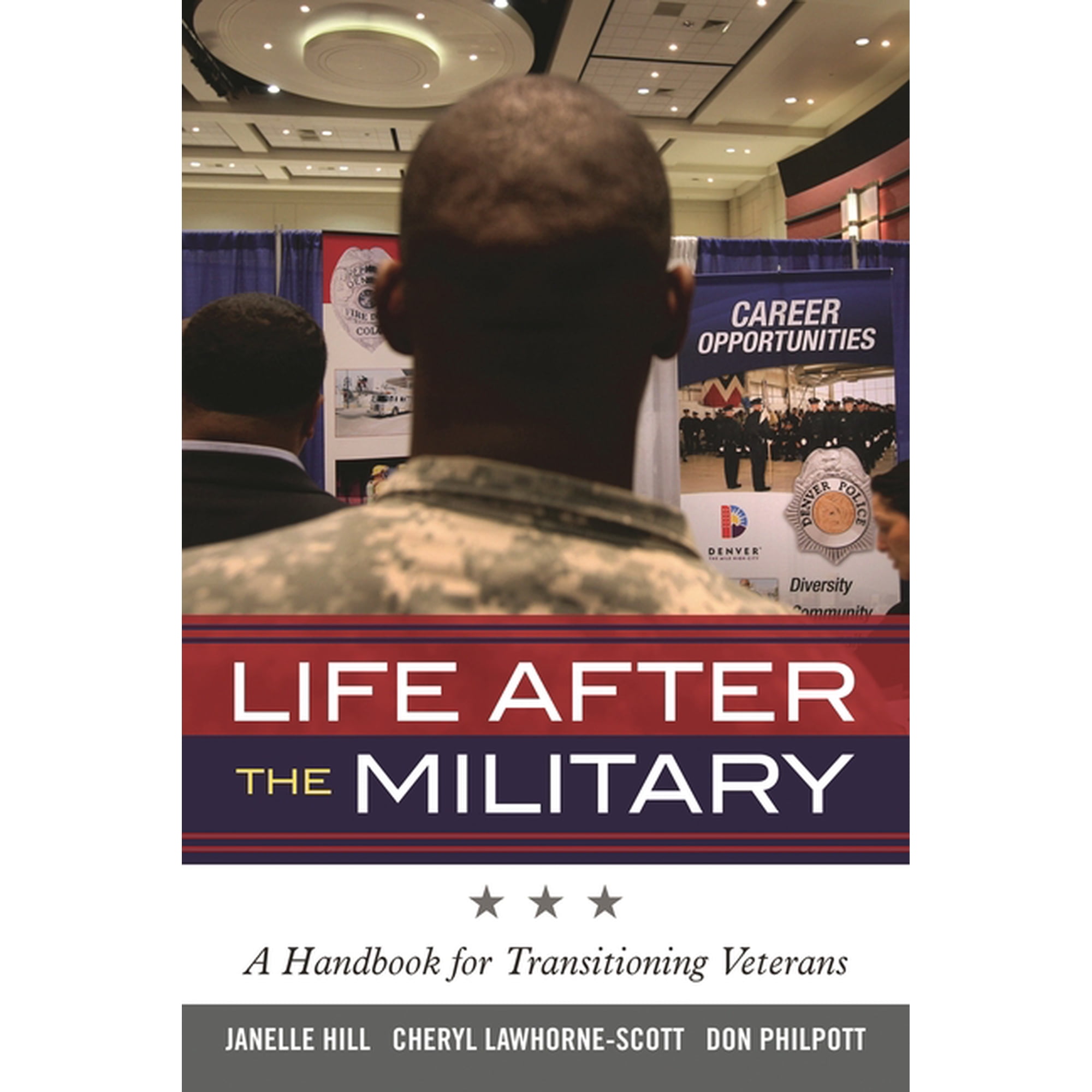 Military Life Life After the Military: A Handbook for Transitioning Veterans Book 5 (Paperback)