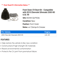 thumbnail image 2 of Front Outer CV Boot Kit - Compatible with 2010 Chevy Silverado 2500 HD 6.0L V8, 2 of 2