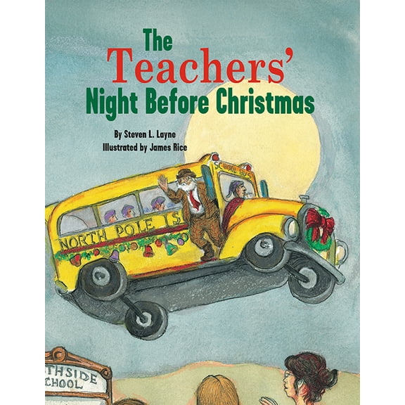 Night Before Christmas The Teachers' Night Before Christmas, (Hardcover)