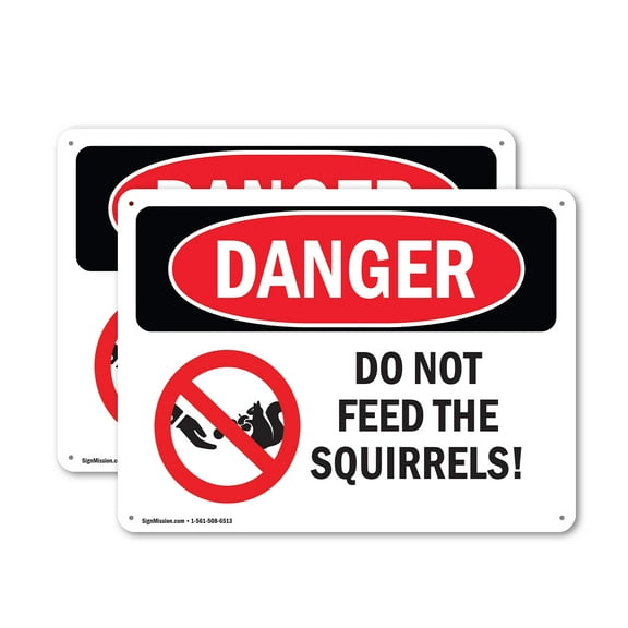 (2 Pack) Do Not Feed The Squirrels! OSHA Danger Sign 14 Inch X 10 Inch Indoor / Outdoor Rust-Free Aluminum Metal Signs for Workplace, Workshop, and Construction Site, Made in the USA