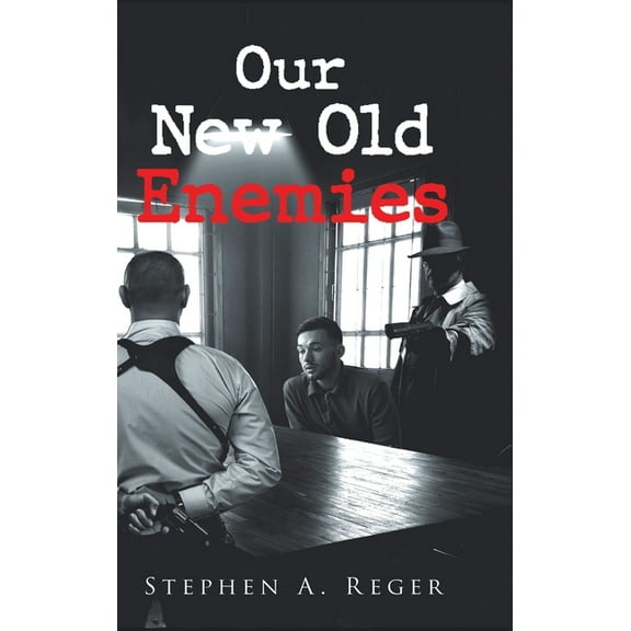 Our New Old Enemies, (Hardcover)