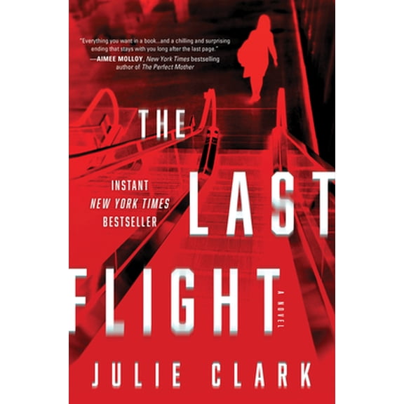 Pre-Owned The Last Flight (Hardcover) 1728215722 9781728215723