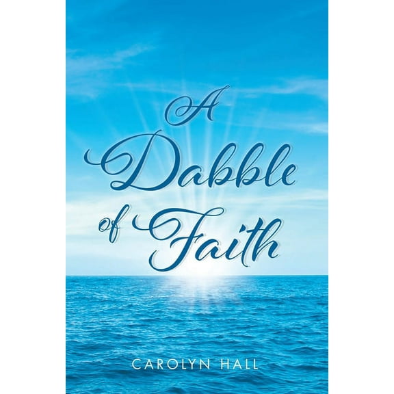 A Dabble of Faith (Paperback)