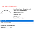 thumbnail image 2 of Front Brake Hose - Compatible with 2005 - 2010 Dodge Dakota 2006 2007 2008 2009, 2 of 2