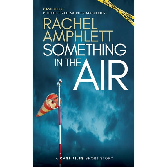 Case Files: Pocket-Sized Murder Mysterie Something in the Air: A short crime fiction story, (Paperback)