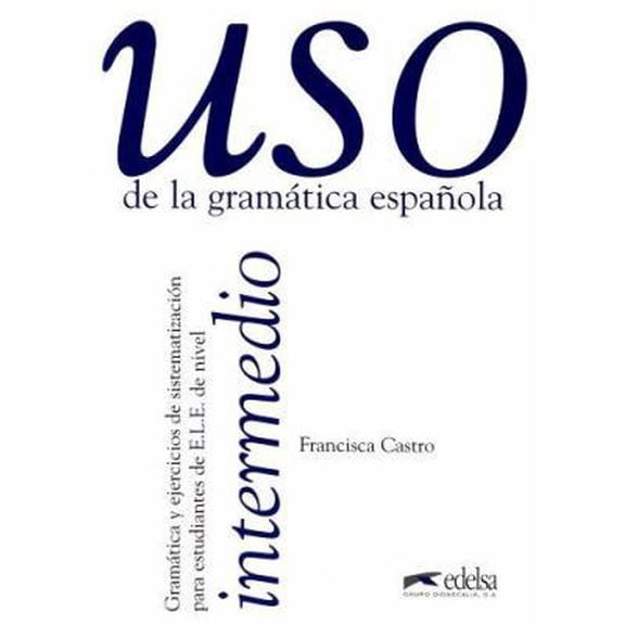 Pre-Owned Uso de la gramtica espaola, nivel intermedio (Spanish Edition) (Paperback) 8477111340 9788477111344