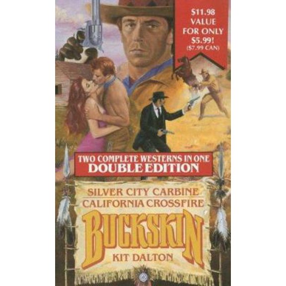 Pre-Owned Silver City Carbine/California Crossfire (Buckskin Double Edition) (Paperback) 0843933291 9780843933291