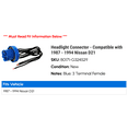 thumbnail image 2 of Headlight Connector - Compatible with 1987 - 1994 Nissan D21 1988 1989 1990 1991 1992 1993, 2 of 2