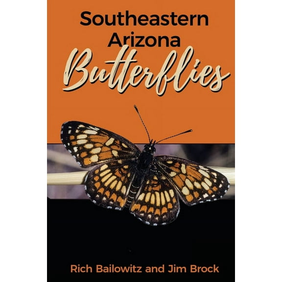 Southeastern Arizona Butterflies (Paperback)