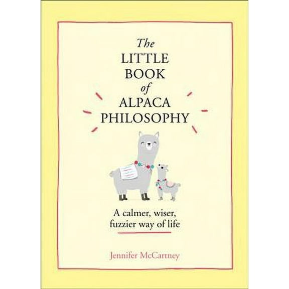 The Little Book of Alpaca Philosophy