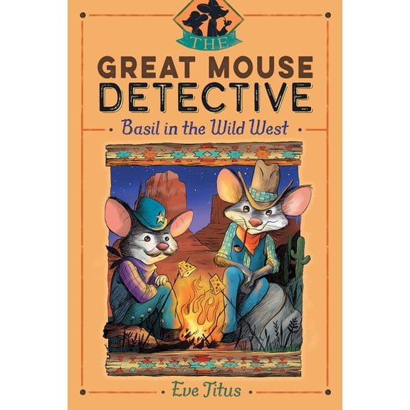Great Mouse Detective Basil in the Wild West, Book 4, (Paperback)