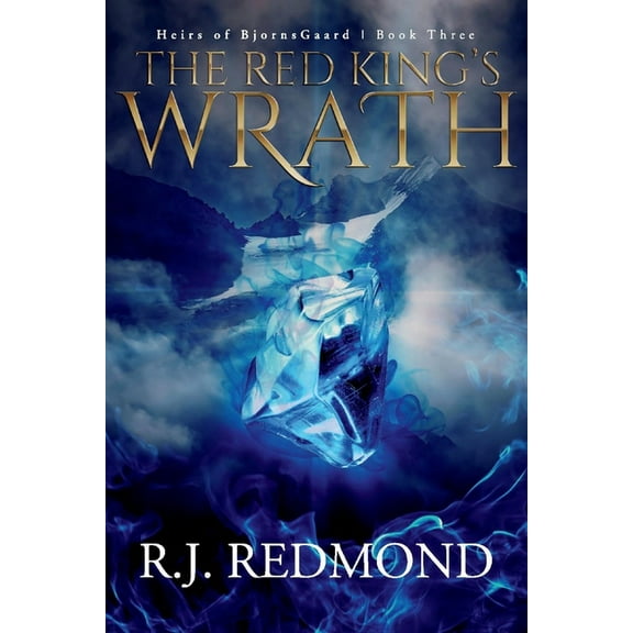 Heirs of BjornsGaard: The Red Kings Wrath (Series #3) (Paperback)
