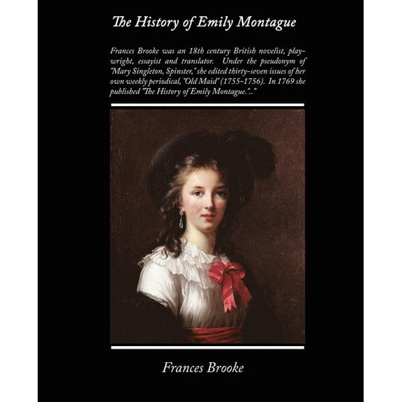 The History of Emily Montague (Paperback)