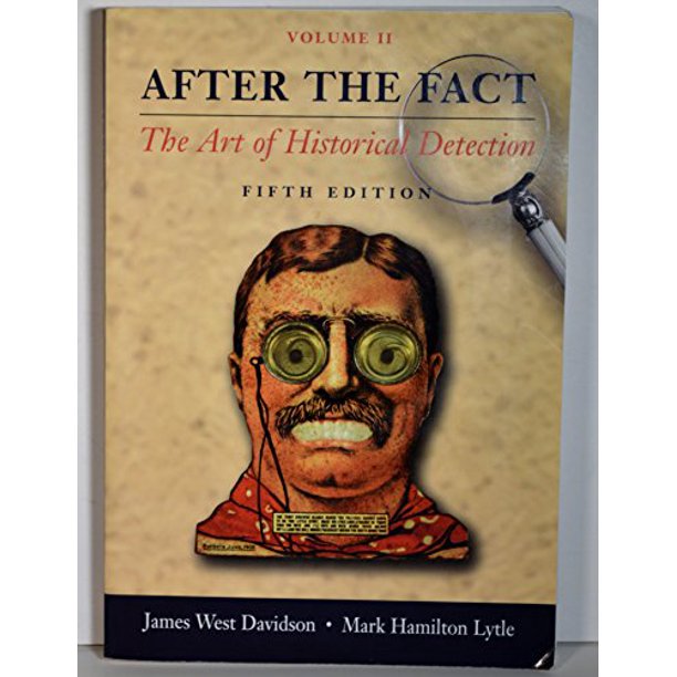 After the Fact, Vol. 2 (After the Fact The Art of Historical Detection