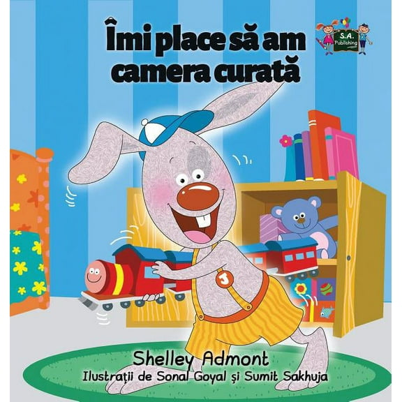 Romanian Bedtime Collection I Love to Keep My Room Clean: Romanian Edition, (Hardcover)