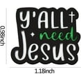 thumbnail image 2 of Y'All Need Jesus Pin for Backpack Funny Jesus Button Pins for Hat Decorations Christian Lapel Pins for Clothes Bag Accessories for Christian Religious Cross Brooch Metal Enamel Pin Badge, 2 of 8