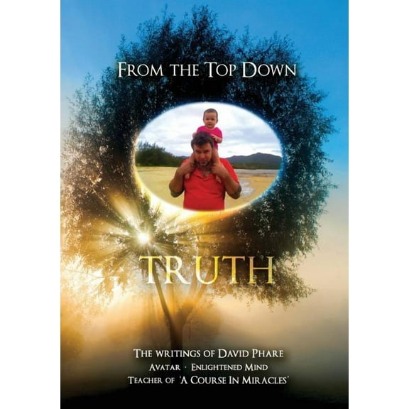 from the top down: truth, (Paperback)