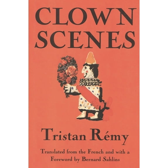 Pre-Owned Clown Scenes (Hardcover) 1566631440 9781566631440