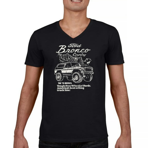 Ford Bronco Country Tough Free Wheeling 1978 V-Neck T-shirt Vintage Truck Fan 4x4 Off Road Classic Car Show Tee