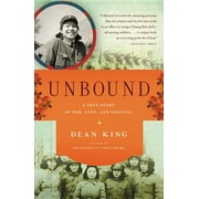 Unbound: A True Story of War, Love, and Survival, (Paperback)