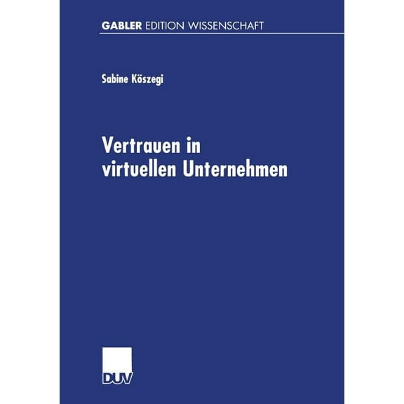 Vertrauen in Virtuellen Unternehmen, (Paperback)