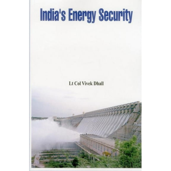 India's Energy Security, (Paperback)