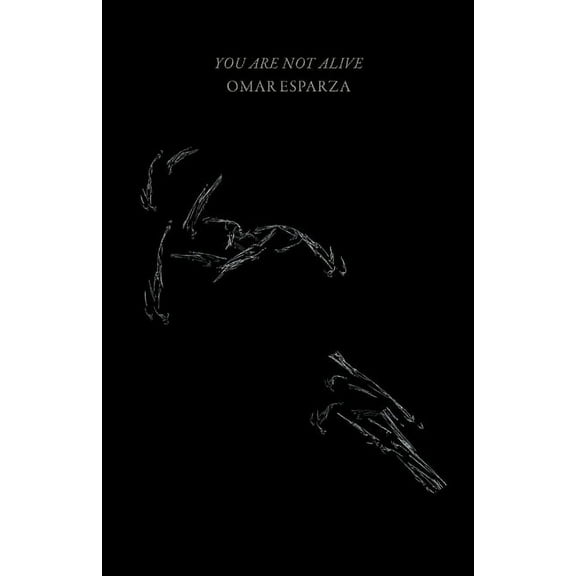 You Are Not Alive, (Paperback)