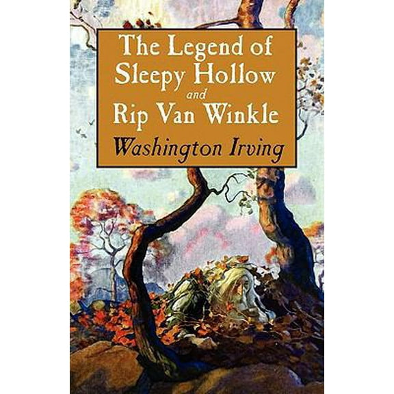 Pre-Owned The Legend of Sleepy Hollow and Rip Van Winkle (Paperback) 080950250X 9780809502509