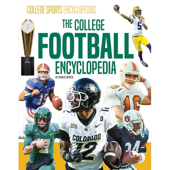 College Sports Encyclopedias College Football Encyclopedia, (Hardcover)