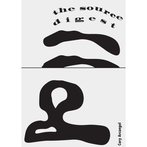 Pre-Owned Cory Arcangel: The Source Digest, (Paperback)