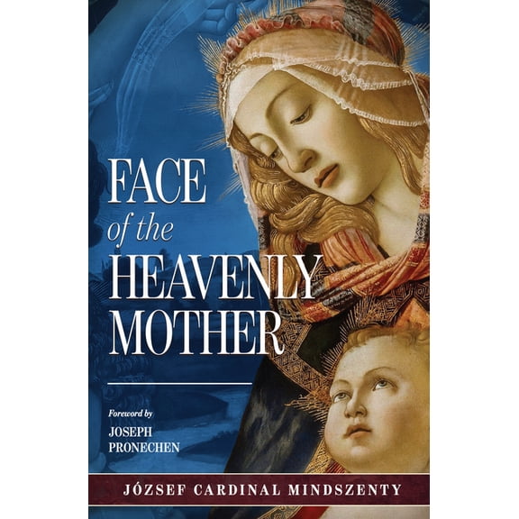 The Face of the Heavenly Mother, (Paperback)