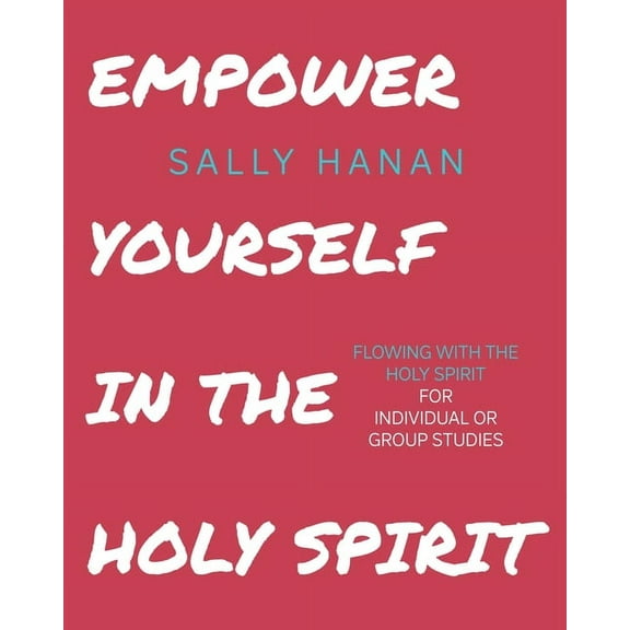 Empower Yourself: In the Holy Spirit, (Paperback)