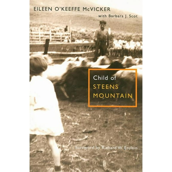 Child of Steens Mountain (Paperback)