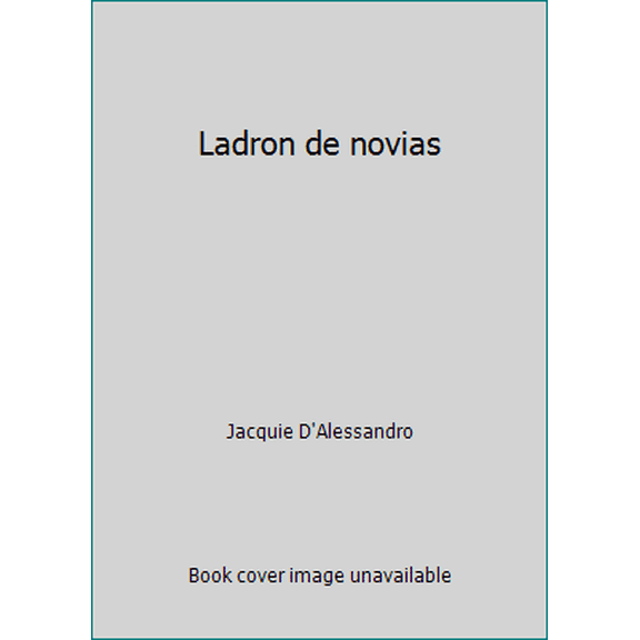 Pre-Owned El Ladron de Novias (Paperback)