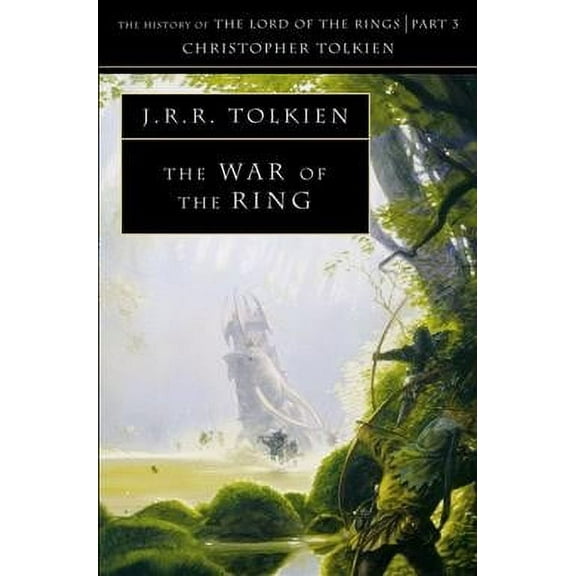 The War of the Ring (Paperback) by Christopher Tolkien, J. R. R. Tolkien